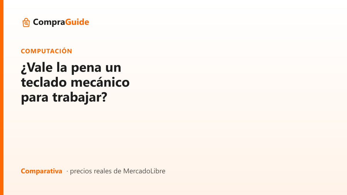 ¿Vale la pena un teclado mecánico para trabajar?